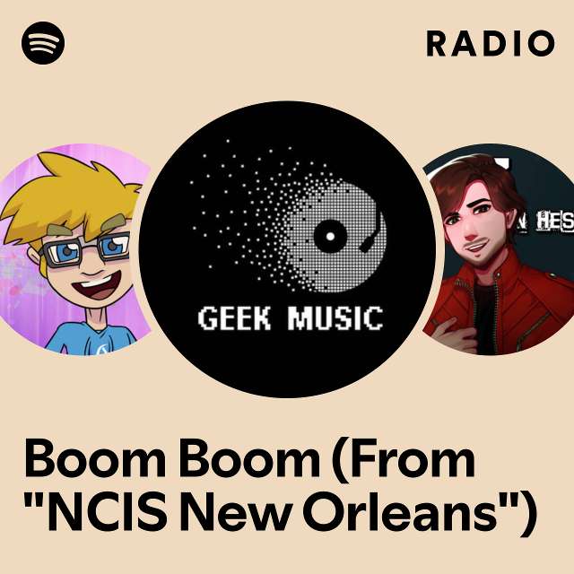 Boom Boom (From "NCIS New Orleans") Radio