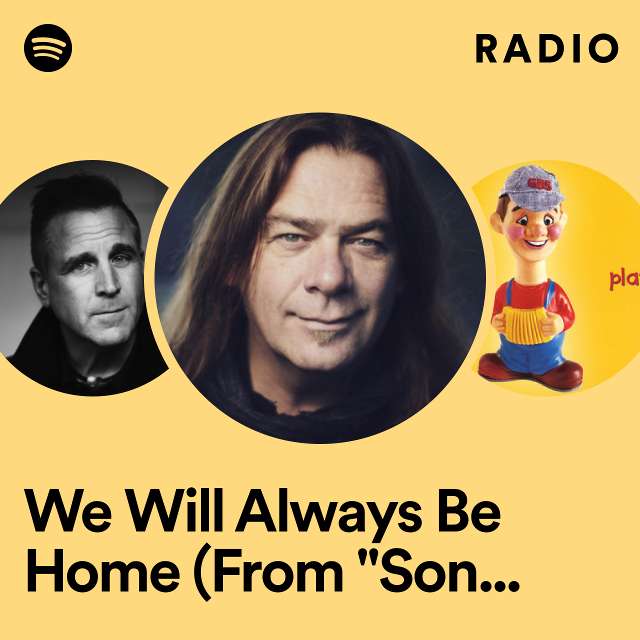 We Will Always Be Home (From "Son of a Critch") Radio