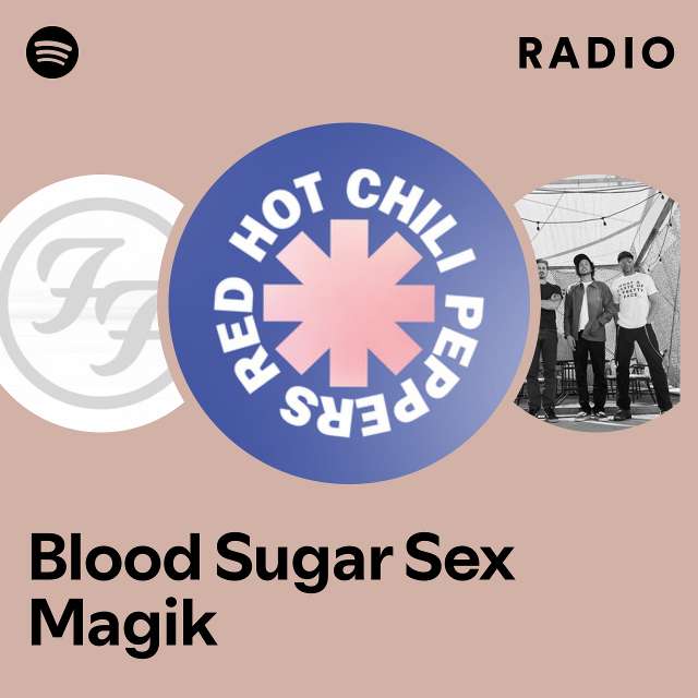 Blood Sugar Sex Magik Radio