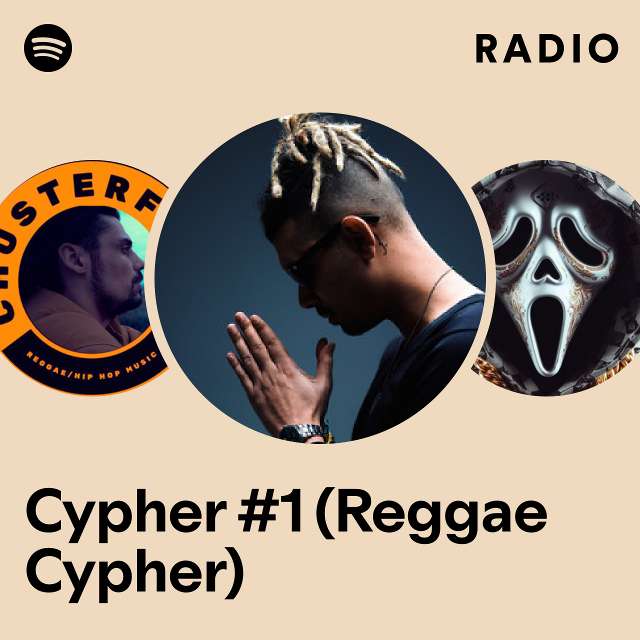Cypher #1 (Reggae Cypher) Radio