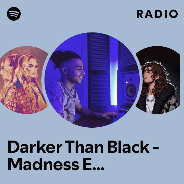 Darker Than Black - Madness Express Remix Radio