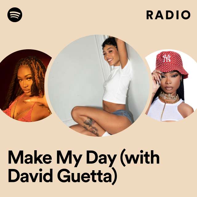 Make My Day (with David Guetta) Radio