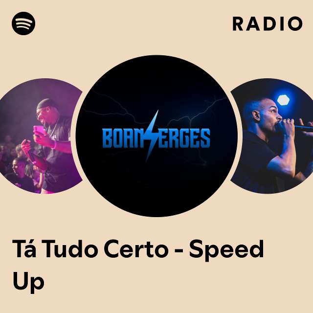 Tá Tudo Certo - Speed Up Radio