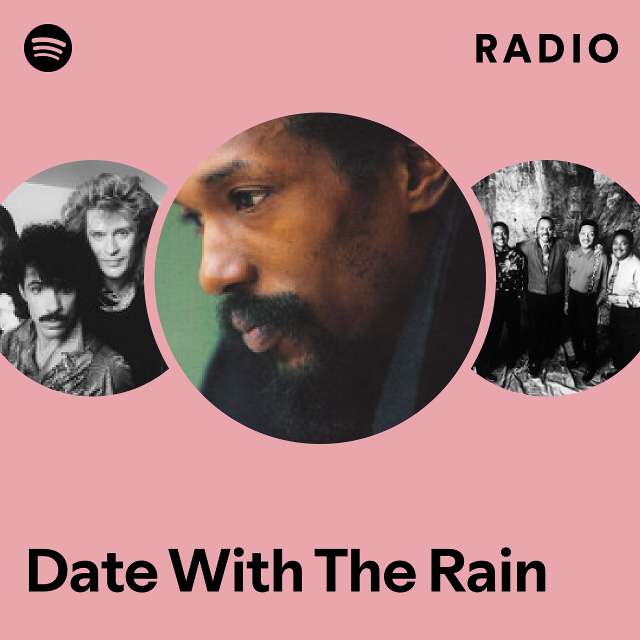 Date With The Rain Radio