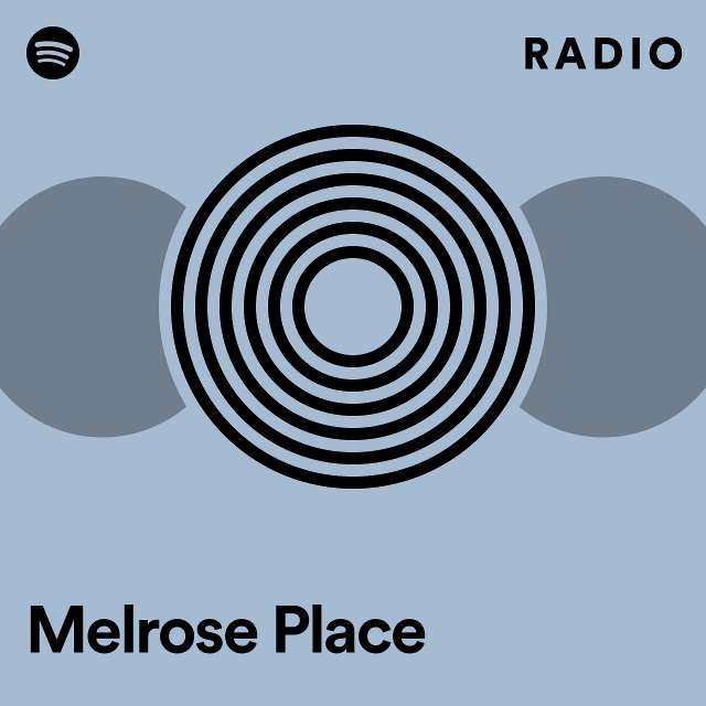 Melrose Place Radio