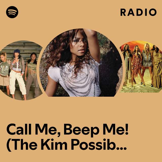 Call Me, Beep Me! (The Kim Possible Song) - 2006 Recording Radio