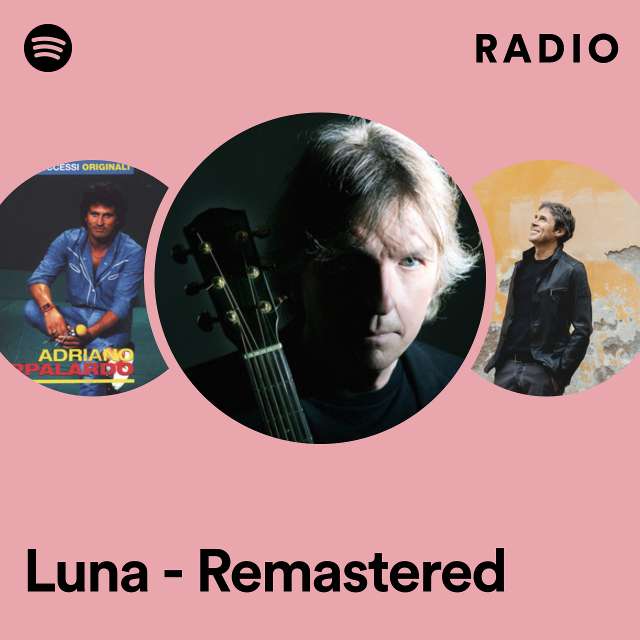 Luna - Remastered Radio