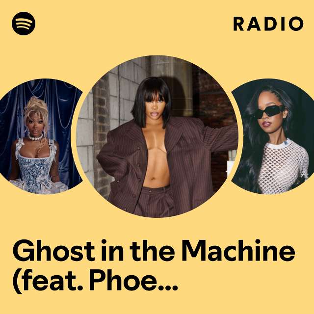 Ghost in the Machine (feat. Phoebe Bridgers) Radio