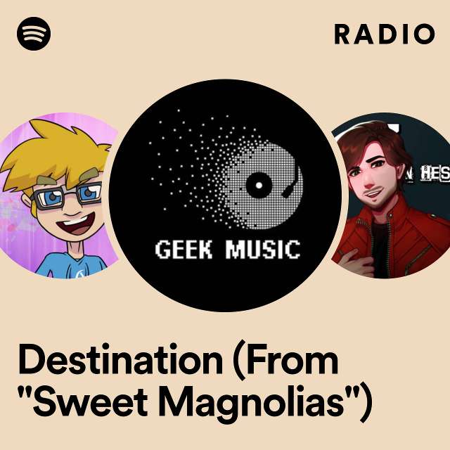 Destination (From "Sweet Magnolias") Radio