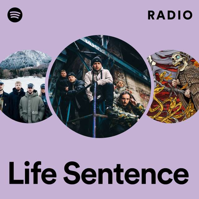 Life Sentence Radio
