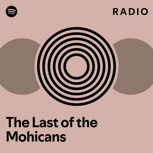 the last of the mohicans soundtrack spotify
