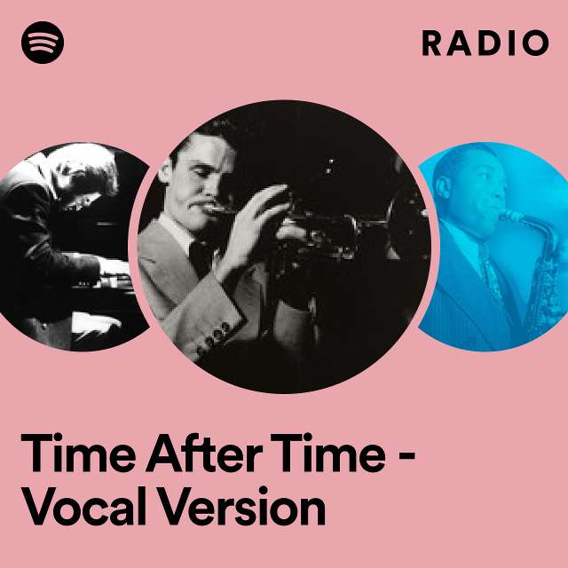 Time After Time - Vocal Version Radio