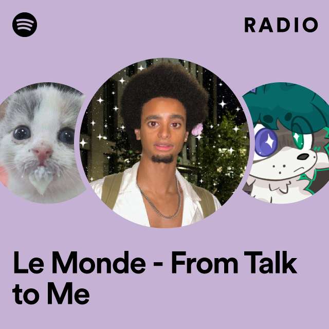 Le Monde - From Talk to Me Radio