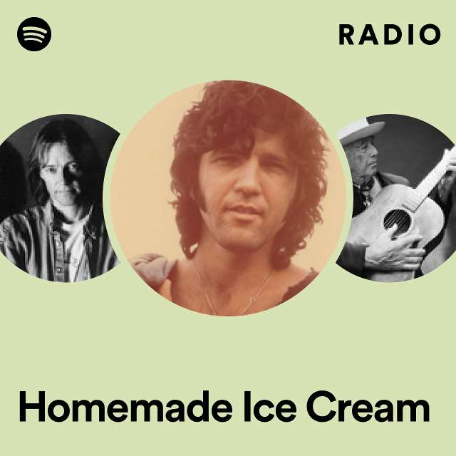 Homemade Ice Cream Radio