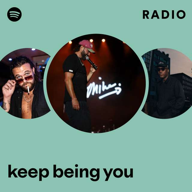 keep being you Radio