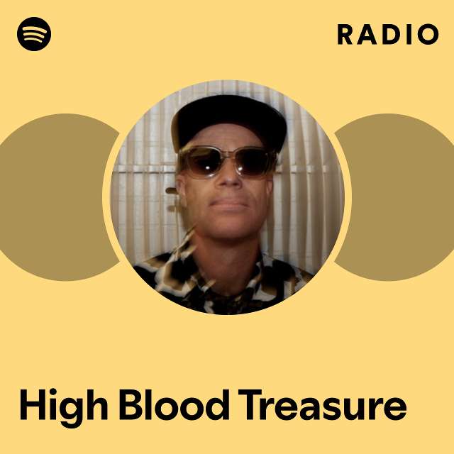 High Blood Treasure Radio