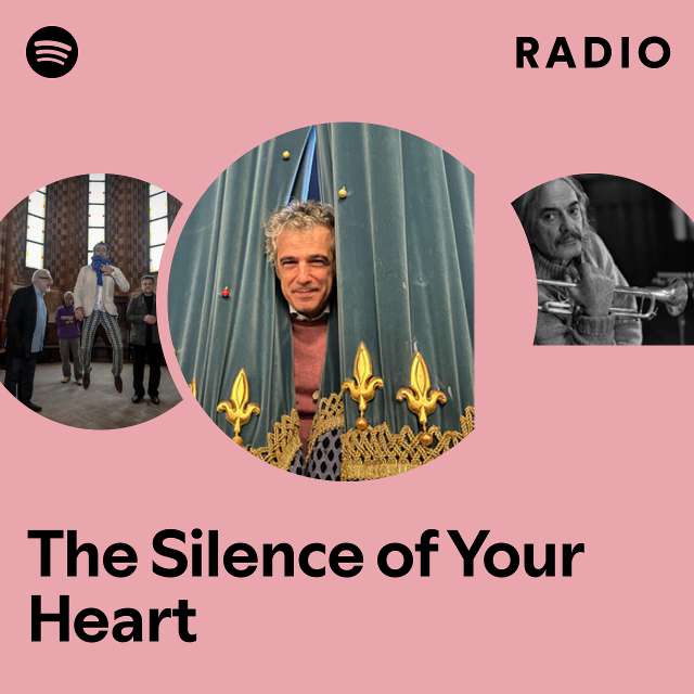 The Silence of Your Heart Radio