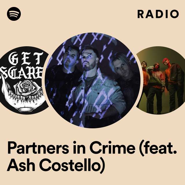 Partners in Crime (feat. Ash Costello) Radio
