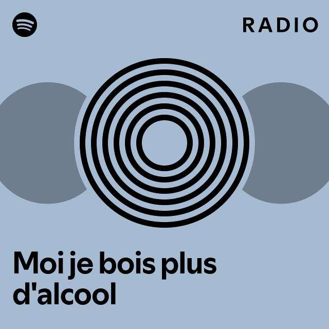 Moi je bois plus d