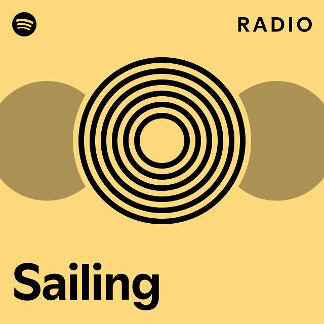 Sailing Radio playlist by Spotify Spotify