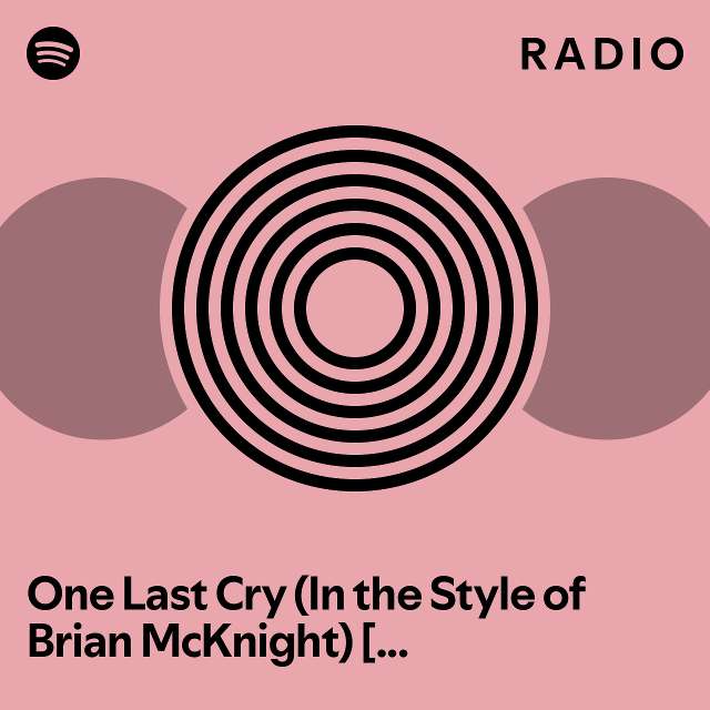One last cry in the style of brian mcknight karaoke version radio