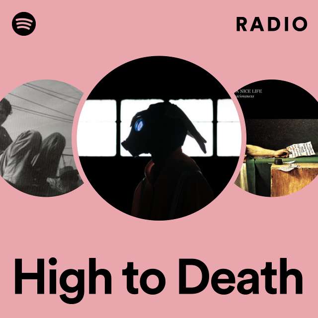 High to Death Radio