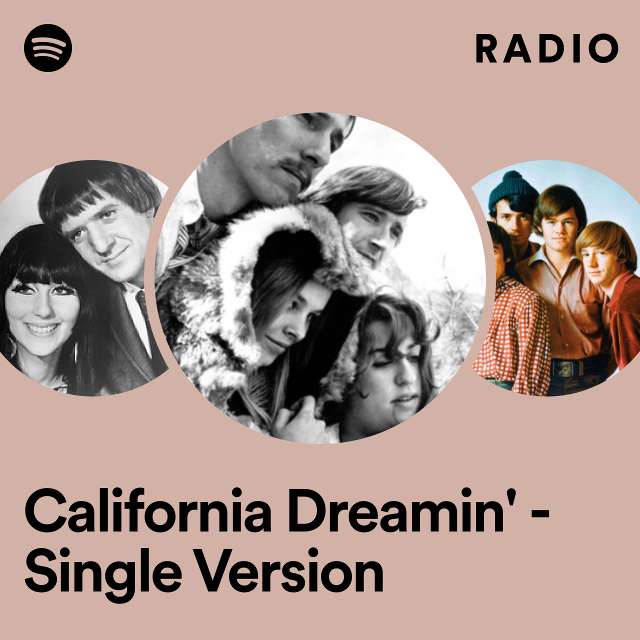 California Dreamin' - Single Version Radio