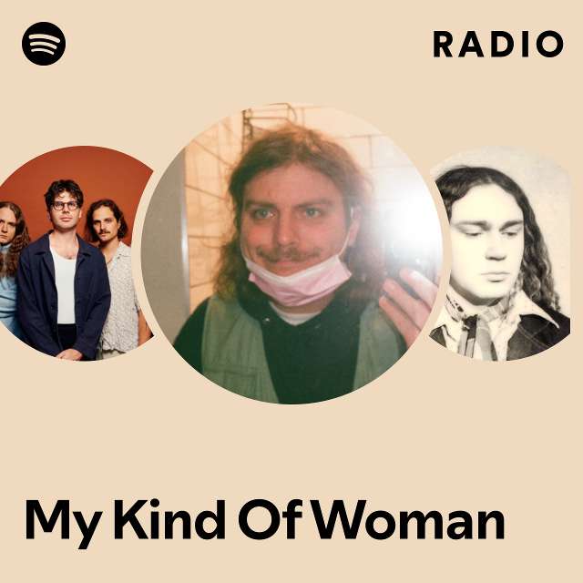 My Kind Of Woman Radio