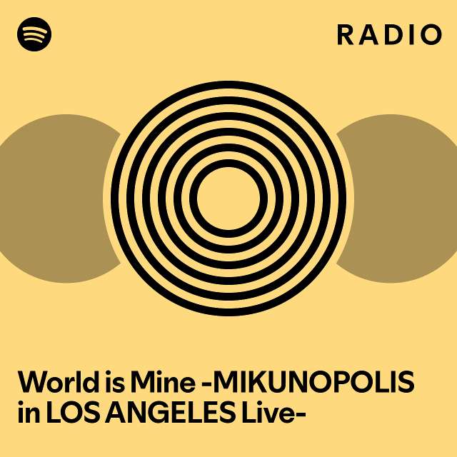world is mine supercell spotify