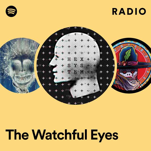 The Watchful Eyes Radio