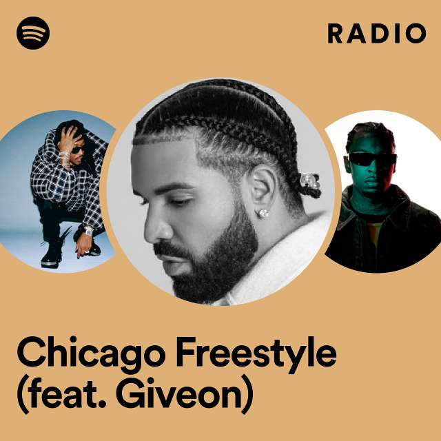 Chicago Freestyle (feat. Giveon) Radio
