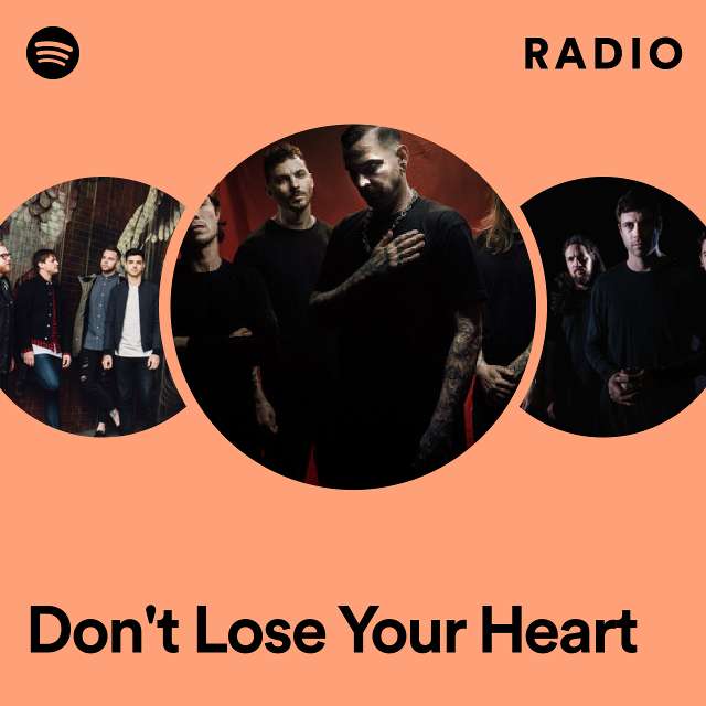 Don't Lose Your Heart Radio