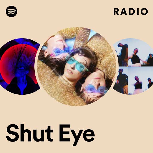 Shut Eye Radio