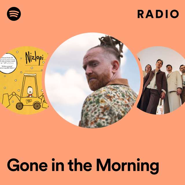Gone in the Morning Radio