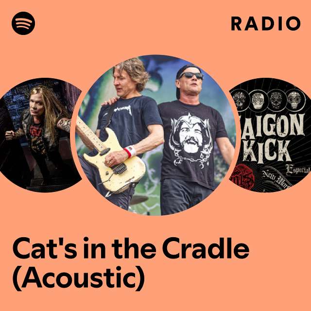 Cat's in the Cradle (Acoustic) Radio