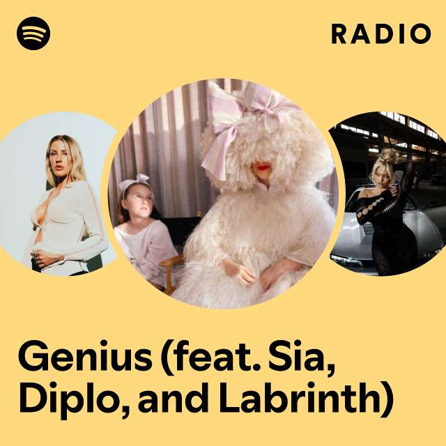 Genius (feat. Sia, Diplo, and Labrinth) Radio