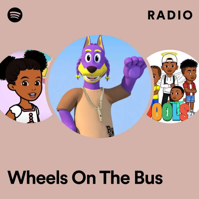 Wheels On The Bus Radio