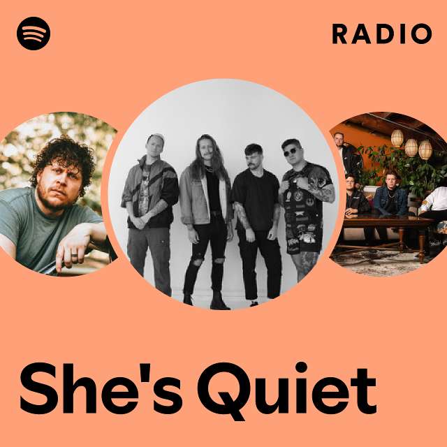 She's Quiet Radio - playlist by Spotify | Spotify