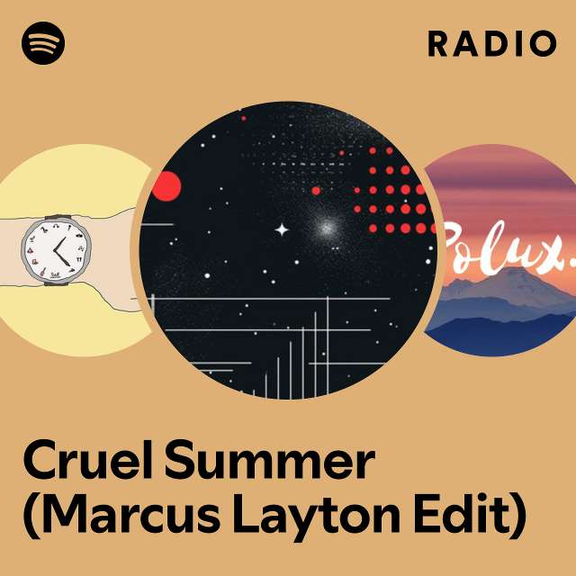 Cruel Summer (Marcus Layton Edit) Radio