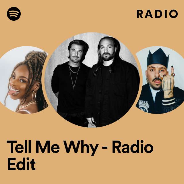 Tell Me Why - Radio Edit Radyosu