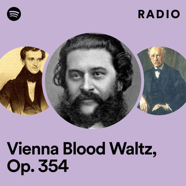 Vienna Blood Waltz, Op. 354 Radio
