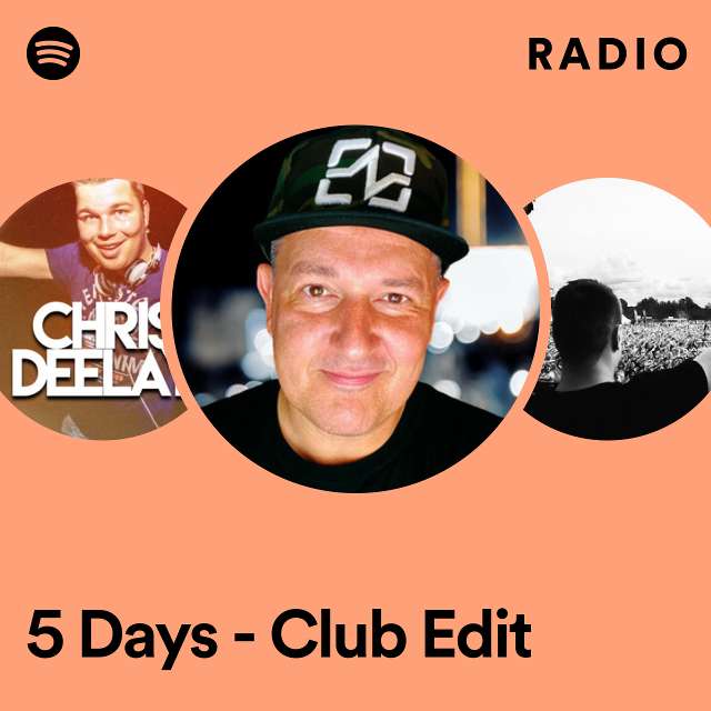 5 Days - Club Edit Radio