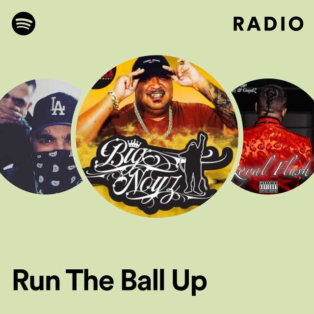 Run The Ball Up Radio