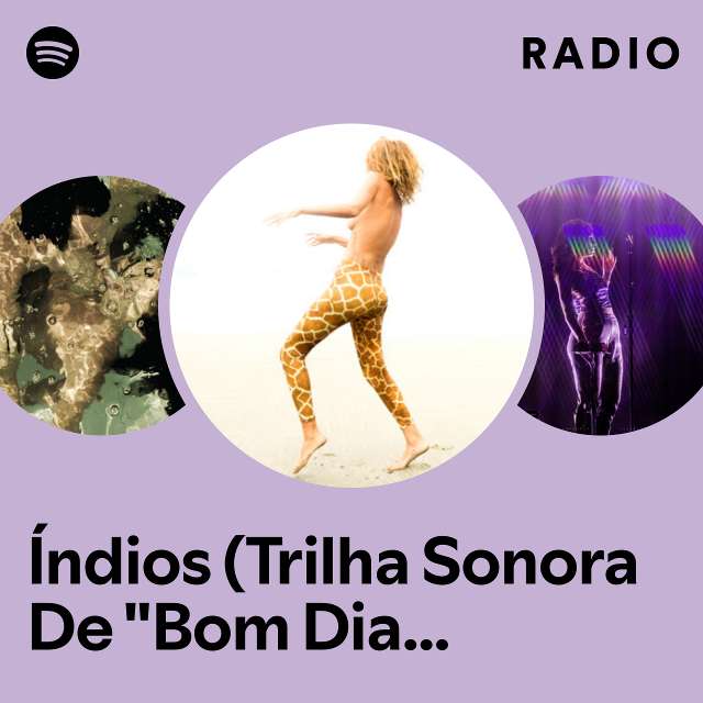 Índios (Trilha Sonora De "Bom Dia, Verônica") Radio