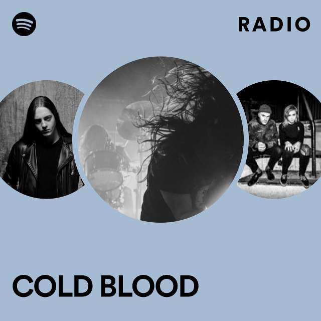COLD BLOOD Radio