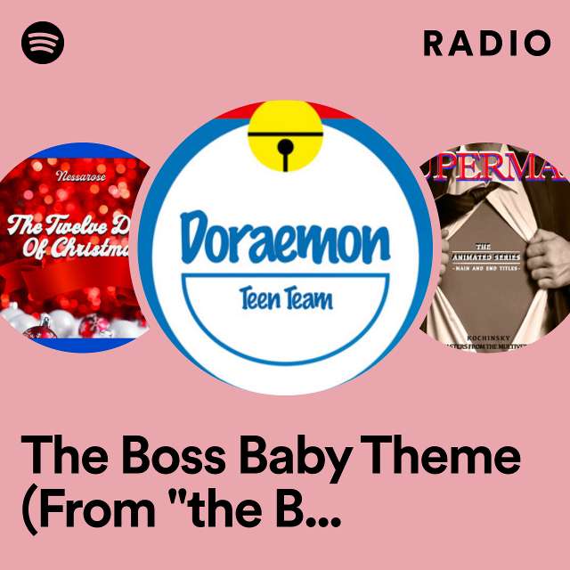 The Boss Baby Theme (From "the Boss Baby: Back in Business") [Rework] Radio