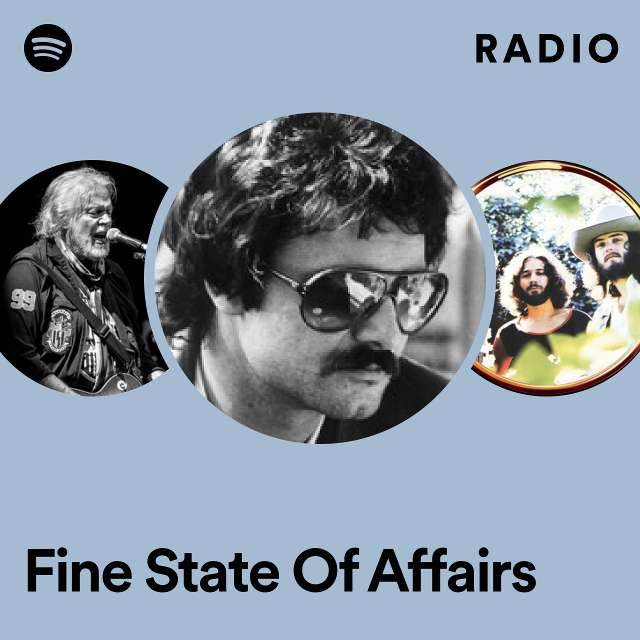 Fine State Of Affairs Radio