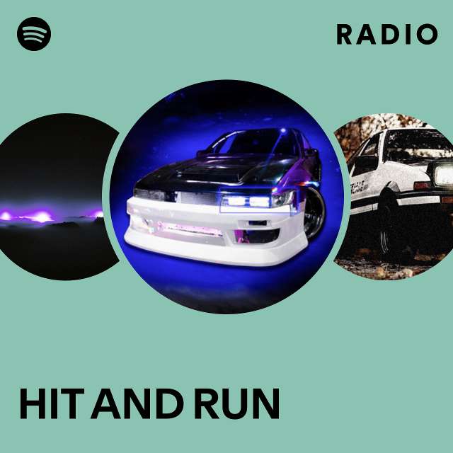 HIT AND RUN Radio