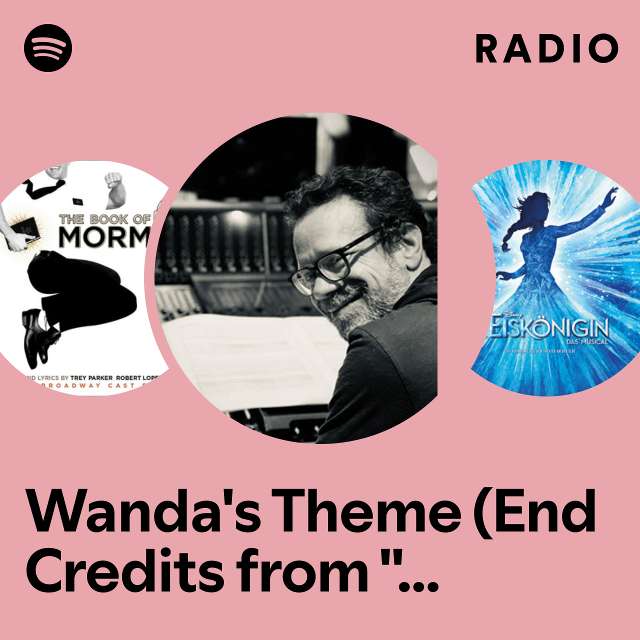 Wanda's Theme (End Credits from "WandaVision") Radio