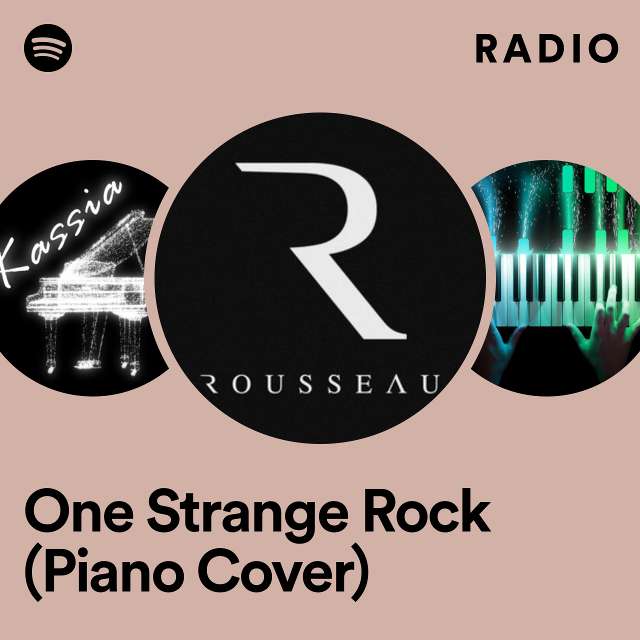 One Strange Rock (Piano Cover) Radio